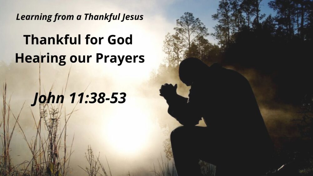 Thankful for God Hearing our Prayers Image