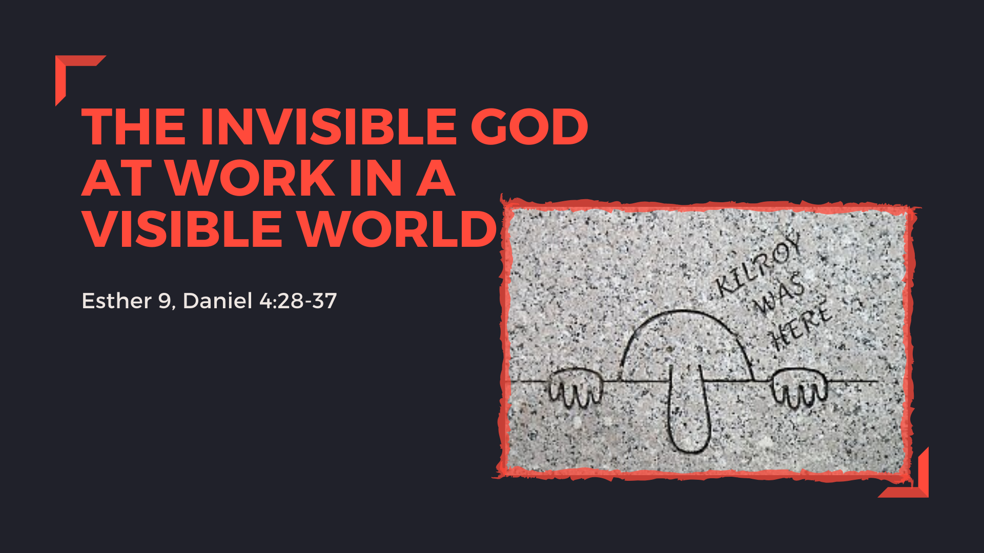 The Invisible God at Work in a Visible World Image